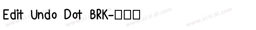 Edit Undo Dot BRK字体转换